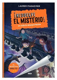 ¡Resuelve el misterio! 2 - La actriz desaparecida (Colección Resuelve el misterio)