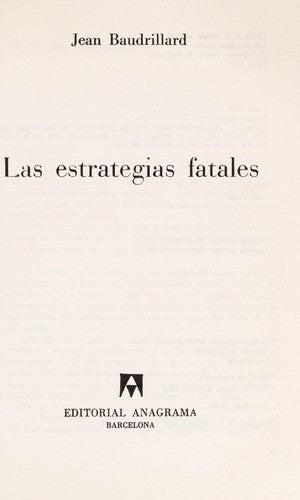 Las estrategias fatales