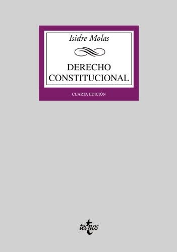 Derecho Constitucional (Derecho - Biblioteca Universitaria de Editorial Tecnos)