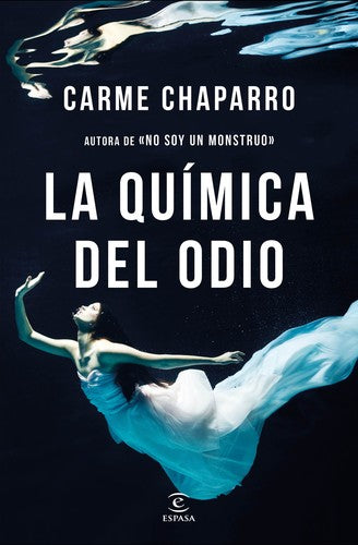 La química del odio (ESPASA NARRATIVA)