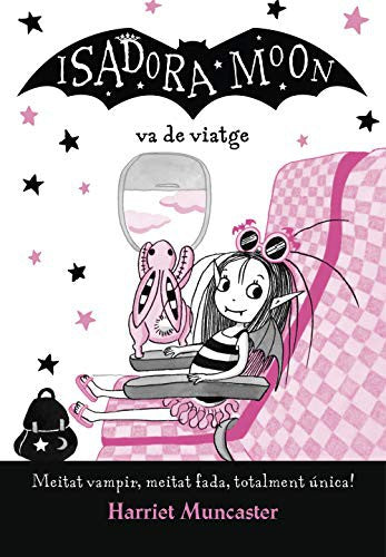 La Isadora Moon 9 - La Isadora Moon va de viatge: Un llibre màgic amb purpurina a la coberta! (Harriet Muncaster)