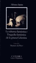 La taberna fantástica; Tragedia fantástica de la gitana Celestina: 327 (Letras Hispánicas)