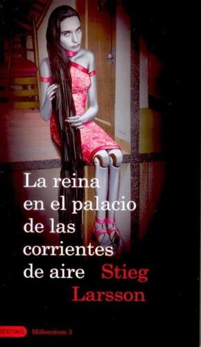 La reina en el palacio de las corrientes de aire (Serie Millennium 3) (Áncora & Delfín)