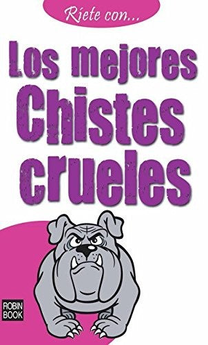 Ríete con... Los mejores chistes crueles