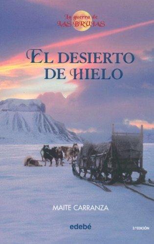 El desierto de hielo