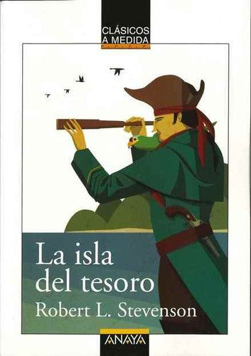 La isla del tesoro (CLÁSICOS - Clásicos a Medida)