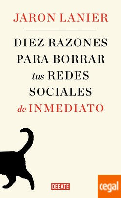 Diez razones para borrar tus redes sociales de inmediato / Ten Arguments for Deleting Your Social Media Accounts Right Now