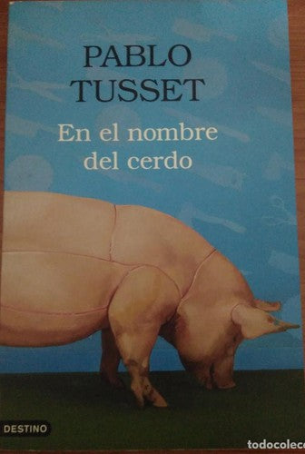 En el nombre del cerdo (Áncora & Delfín)