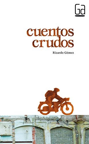 Cuentos crudos: 278 (Gran Angular)