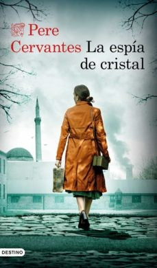La espía de cristal (Áncora & Delfín)