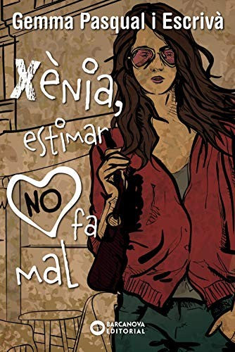 Xènia, estimar NO fa mal (Llibres infantils i juvenils - Diversos)