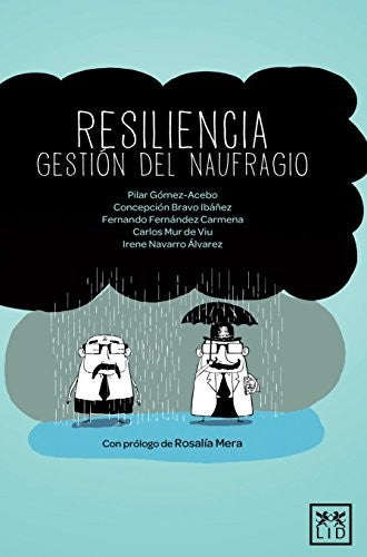 Resiliencia, gestión del naufragio