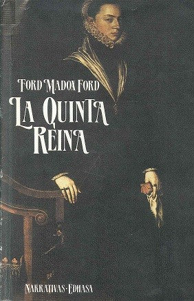 La quinta reina (Narrativas Históricas)