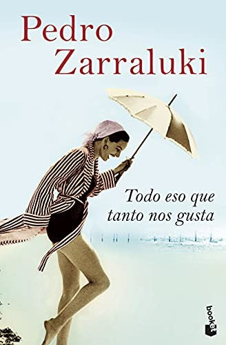Todo eso que tanto nos gusta: 1 (Novela)