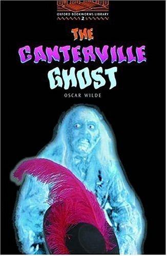 Oxford Bookworms Library 2: The Canterville Ghost: Stage 2