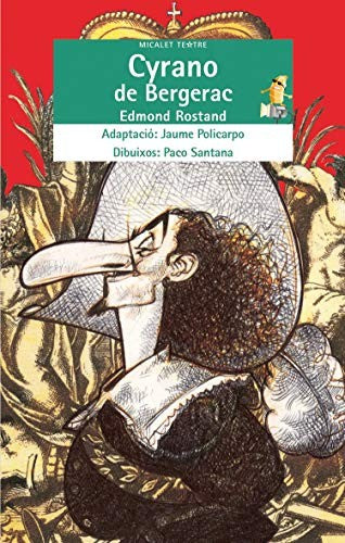Cyrano de Bergerac: 32 (Micalet Teatre)