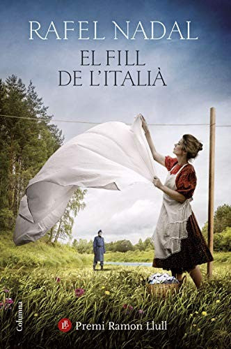 El fill de l'italià: Premi Ramon Llull 2019 (Clàssica)