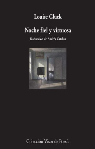 Noche fiel y virtuosa: 1129 (Visor de Poesía)