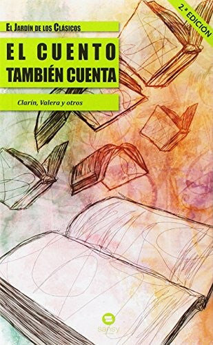 CUENTO TAMBIEN CUENTA, EL.(EL JARDIN DE LOS CLASICOS) (SIN COLECCION)