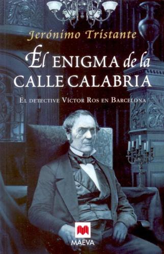 El enigma de la Calle Calabria: El detective Víctor Ros en Barcelona. (Mistery Plus)