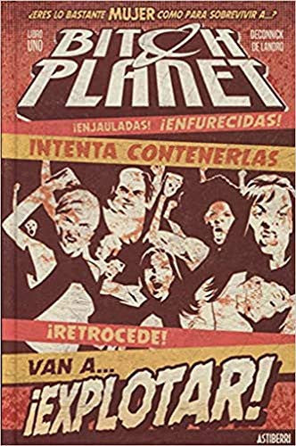 Bitch planet 1. Máquina extraordinaria (Sillón Orejero)