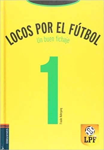 Locos por el fútbol