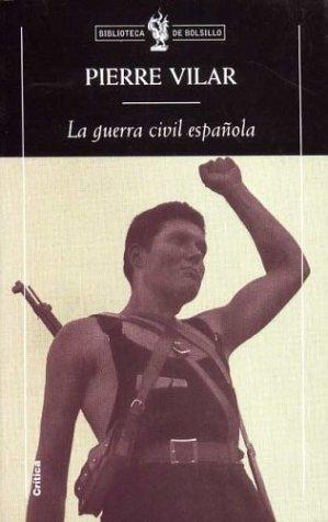 La guerra civil española: 1 (Biblioteca de Bolsillo)