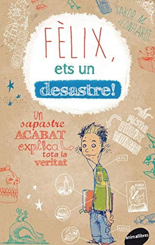Fèlix ets un desastre!