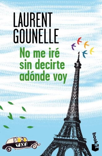 No me iré sin decirte adónde voy (Colección Especial)