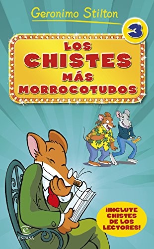 Gerónimo Stilton. Los chistes más morrocotudos 3