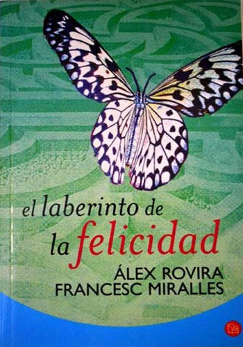 El Laberinto de la Felicidad