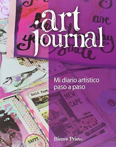 Art journal: Mi diario artístico paso a paso (SIN COLECCION)