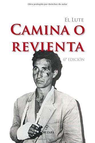 El Lute. Camina o revienta