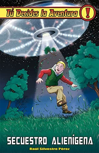 Secuestro Alienígena: Tú decides la aventura 29