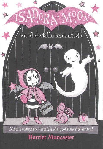 Isadora Moon en el castillo encantado / Isadora Moon Goes on a School Trip