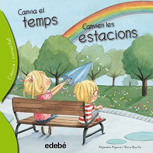 Canvia el temps, canvien les estacions (CIÈNCIA I CURIOSITAT)