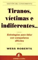 Tiranos, Víctimas e Indiferentes