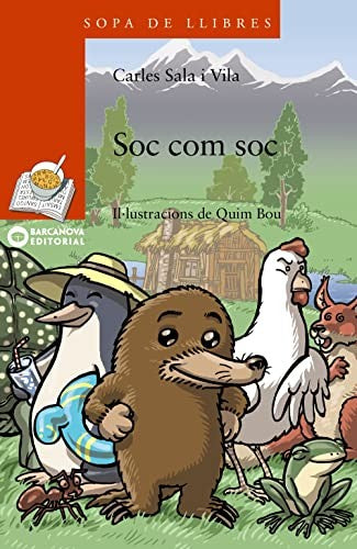 Soc com soc (Llibres infantils i juvenils - Sopa de llibres. Sèrie taronja)