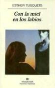 Con la miel en los labios