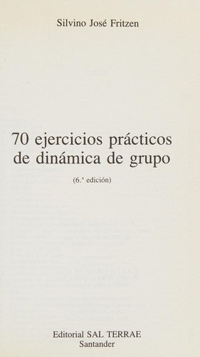 70 ejercicios prácticos de dinámica de grupo