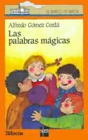 Las palabras mágicas: 20 (El Barco de Vapor Naranja)