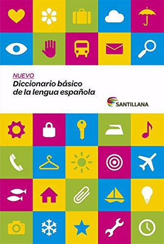 NUEVO DICCIONARIO BÁSICO DE LA LENGUA ESPAÑOLA SANTILLANA