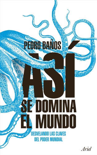 Así se domina el mundo