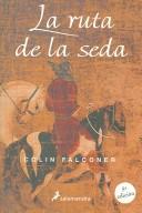 La Ruta de la Seda
