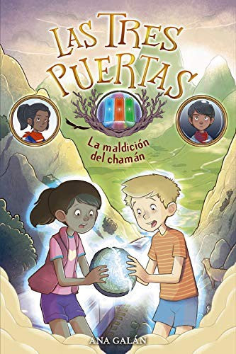 Las tres puertas 2. La maldición del chamán (LITERATURA INFANTIL - Narrativa infantil)