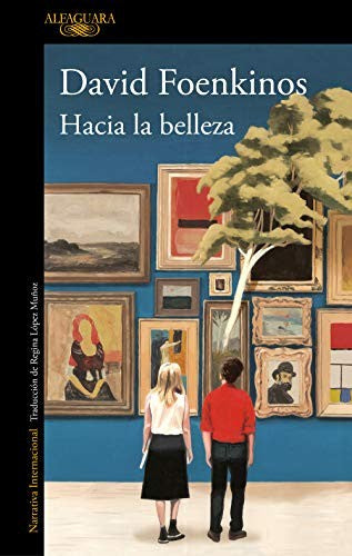 Hacia la belleza / Towards Beauty