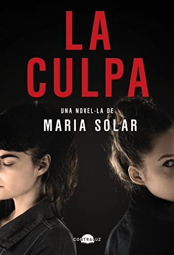 La culpa (edició en català): Versión en catalán (Contraluz)