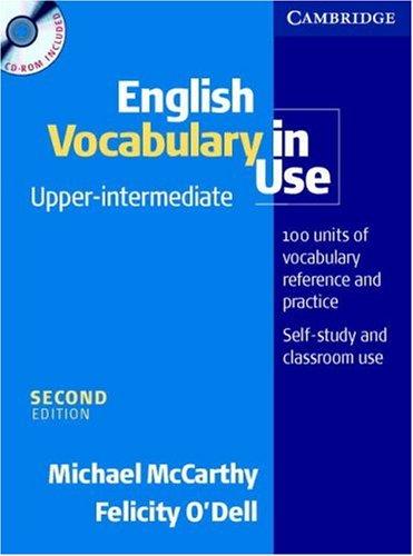 English Vocabulary In Use. Upper Intermediate Level: 100 units of vocabulary reference and practice (SIN COLECCION)