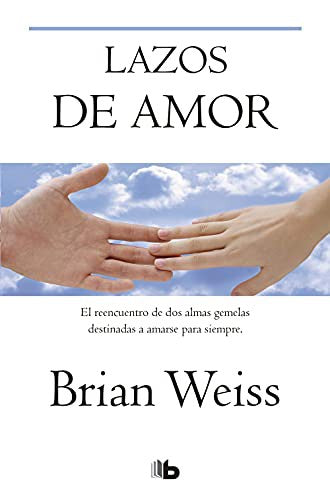 Lazos de amor: El reencuentro de dos almas destinadas a amarse para siempre (Ficción)