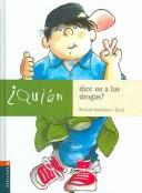 ¿Quién dice no a las drogas?